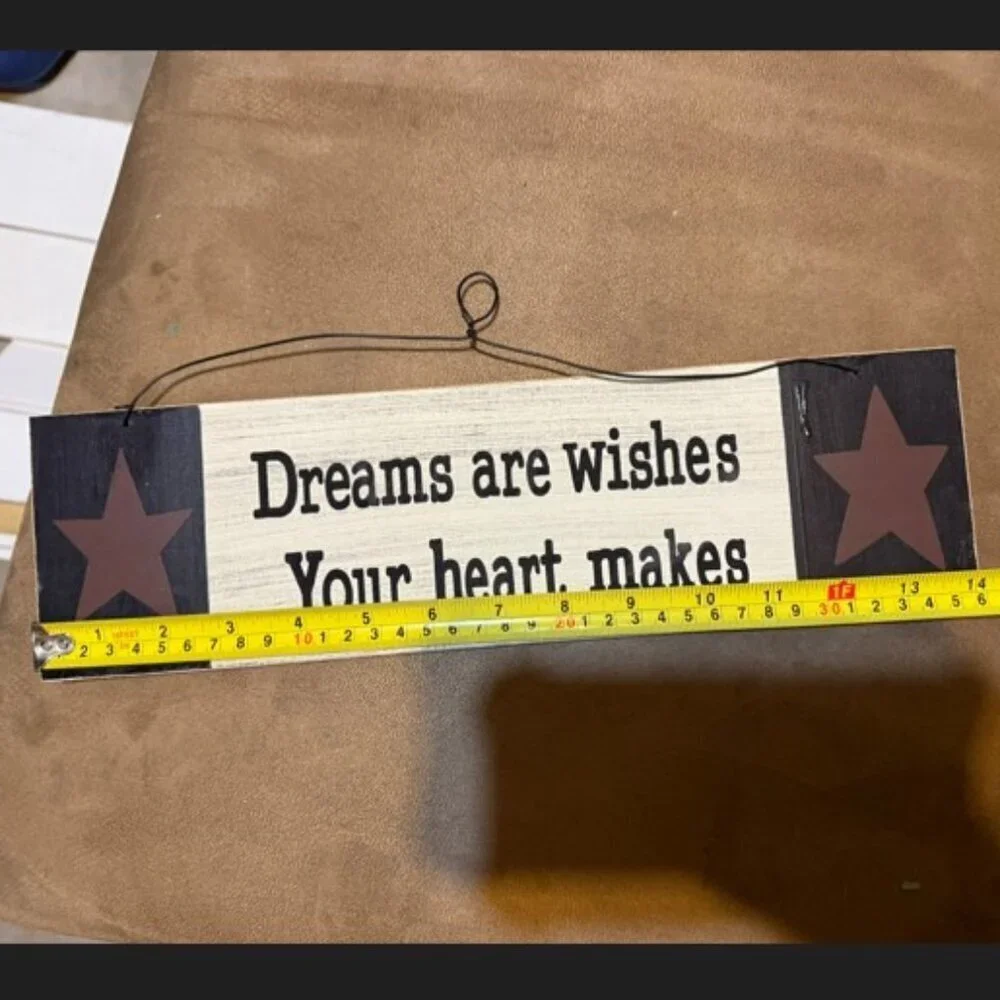 Dreams are Wishes Your Heart Makes hanging sign